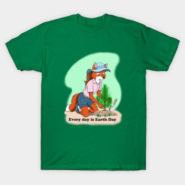 Every Day Is Earth Day T-Shirt by OzFoxes